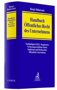 Cover: Handbuch &Ouml;ffentliches Recht des Unternehmens - C.H.BECK