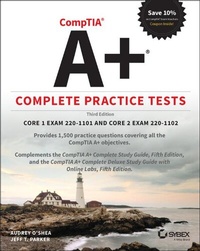 Enlarge image Cover: CompTIA A+ Complete Practice Tests - Sybex Inc.,U.S.