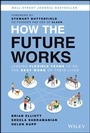 Cover: How the Future Works - Wiley