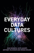 Cover: Everyday Data Cultures - Polity Press