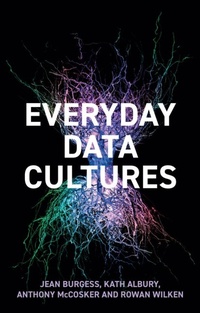 Enlarge image Cover: Everyday Data Cultures - Polity Press