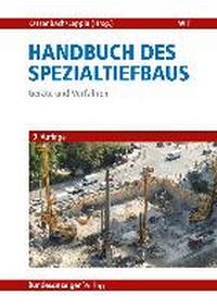 Abbildung von: Handbuch des Spezialtiefbaus - Reguvis Fachmedien