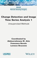 Cover: Change Detection and Image Time-Series Analysis 1 - ISTE Ltd