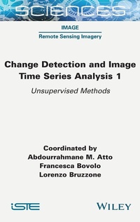 Enlarge image Cover: Change Detection and Image Time-Series Analysis 1 - ISTE Ltd