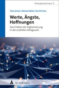 Cover: Werte, &Auml;ngste, Hoffnungen - academia