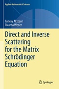 Cover: Direct and Inverse Scattering for the Matrix Schr&ouml;dinger Equation - Springer