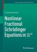 Bild: Nonlinear Fractional Schr&ouml;dinger Equations in R^N - Birkh&auml;user