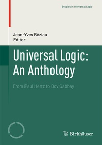 Enlarge image Cover: Universal Logic: An Anthology - Birkhäuser