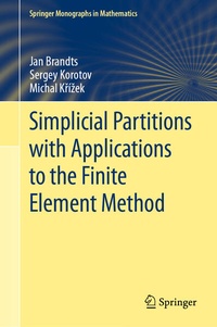Enlarge image Cover: Simplicial Partitions with Applications to the Finite Element Method - Springer