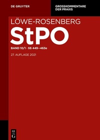 Abbildung von: Löwe/Rosenberg. StPO - Die Strafprozeßordnung und das Gerichtsverfassungsgesetz  - De Gruyter