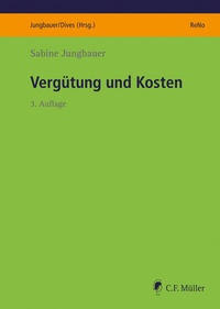 Abbildung von: Vergütung und Kosten - C.F. Müller