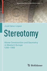 Enlarge image Cover: Stereotomy - Birkhäuser