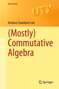 Enlarge image Cover: (Mostly) Commutative Algebra - Springer