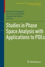 Cover: Studies in Phase Space Analysis with Applications to PDEs - Birkhauser Boston Inc