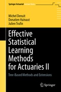 Cover: Effective Statistical Learning Methods for Actuaries II - Springer