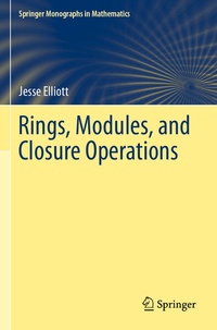 Enlarge image Cover: Rings, Modules, and Closure Operations - Springer