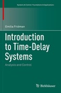 Cover: Introduction to Time-Delay Systems - Birkh&auml;user