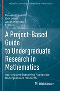 Cover: A Project-Based Guide to Undergraduate Research in Mathematics - Birkh&auml;user