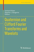 Cover: Quaternion and Clifford Fourier Transforms and Wavelets - Birkh&auml;user