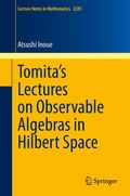 Cover: Tomita's Lectures on Observable Algebras in Hilbert Space - Springer