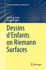 Cover: Dessins d'Enfants on Riemann Surfaces - Springer