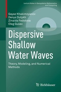 Cover: Dispersive Shallow Water Waves - Birkh&auml;user