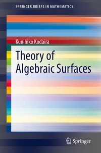 Enlarge image Cover: Theory of Algebraic Surfaces - Springer