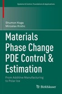 Cover: Materials Phase Change PDE Control & Estimation - Birkhäuser