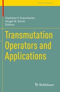 Abbildung von: Transmutation Operators and Applications - Birkhäuser
