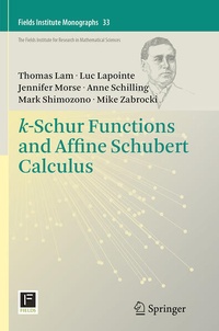 Enlarge image Cover: k-Schur Functions and Affine Schubert Calculus - Springer