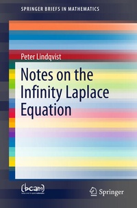 Enlarge image Cover: Notes on the Infinity Laplace Equation - Springer