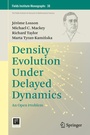 Cover: Density Evolution Under Delayed Dynamics - Springer