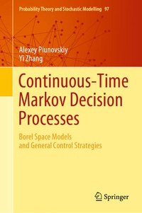 Enlarge image Cover: Continuous-Time Markov Decision Processes - Springer