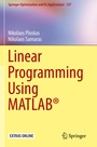 Cover: Linear Programming Using MATLAB® - Springer