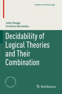 Enlarge image Cover: Decidability of Logical Theories and Their Combination - Birkhäuser