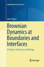 Cover: Brownian Dynamics at Boundaries and Interfaces - Springer