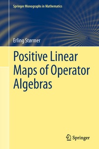 Enlarge image Cover: Positive Linear Maps of Operator Algebras - Springer