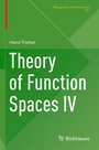Cover: Theory of Function Spaces IV - Birkhäuser
