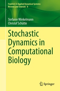 Enlarge image Cover: Stochastic Dynamics in Computational Biology - Springer