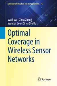 Enlarge image Cover: Optimal Coverage in Wireless Sensor Networks - Springer