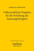 Bild: Völkerrechtliche Vorgaben für die Verleihung der Staatsangehörigkeit - Mohr Siebeck