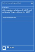 Cover: &Ouml;ffnungsklauseln in der DSGVO und nationale Verwirklichung im BDSG - Nomos