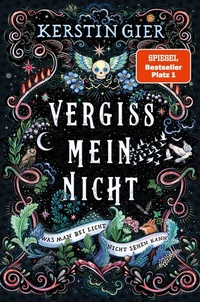Abbildung von: Vergissmeinnicht - Was man bei Licht nicht sehen kann - S. Fischer