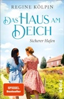 Cover: Das Haus am Deich - Sicherer Hafen - Piper