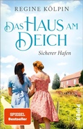 Cover: Das Haus am Deich - Sicherer Hafen - Piper