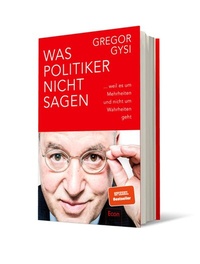 Abbildung von: Was Politiker nicht sagen - Econ