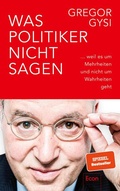 Cover: Was Politiker nicht sagen - Econ