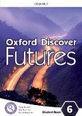 Cover: Oxford Discover Futures: Level 6: Student Book - Oxford University Press