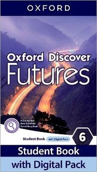 Enlarge image Cover: Oxford Discover Futures: Level 6: Student Book with Digital Pack - Oxford University Press