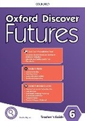 Cover: Oxford Discover Futures: Level 6: Teacher's Pack - Oxford University Press